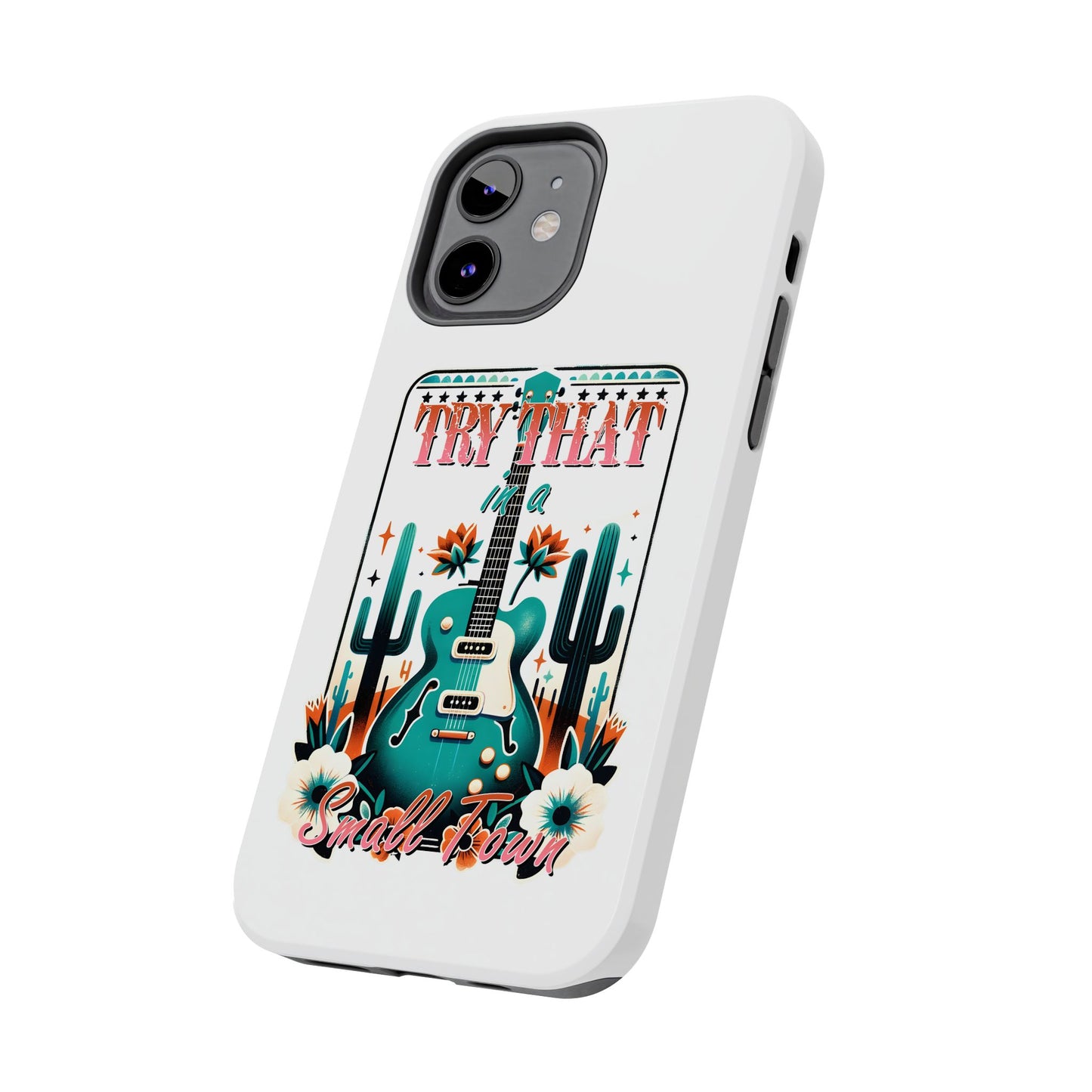 Try That Tough Phone Cases