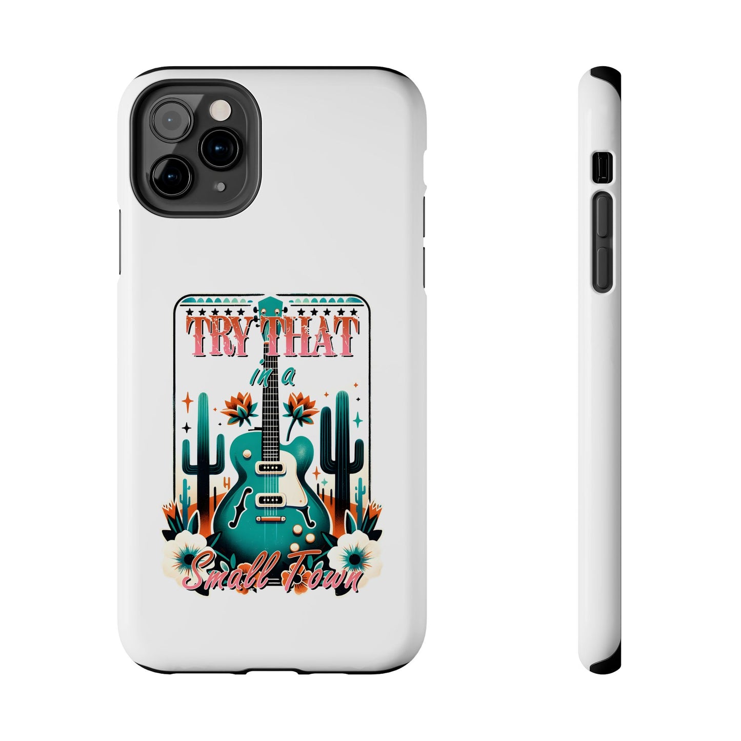 Try That Tough Phone Cases