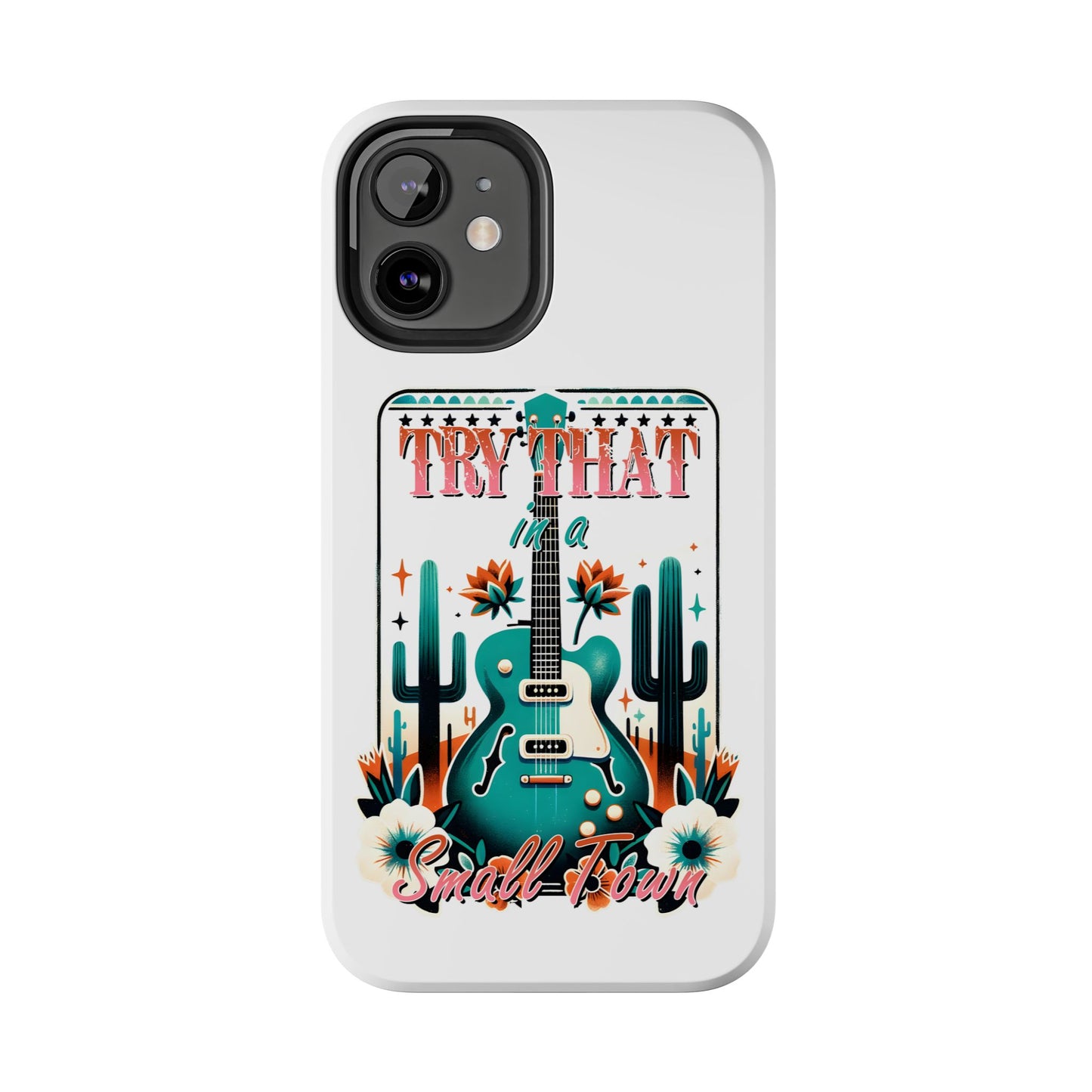 Try That Tough Phone Cases