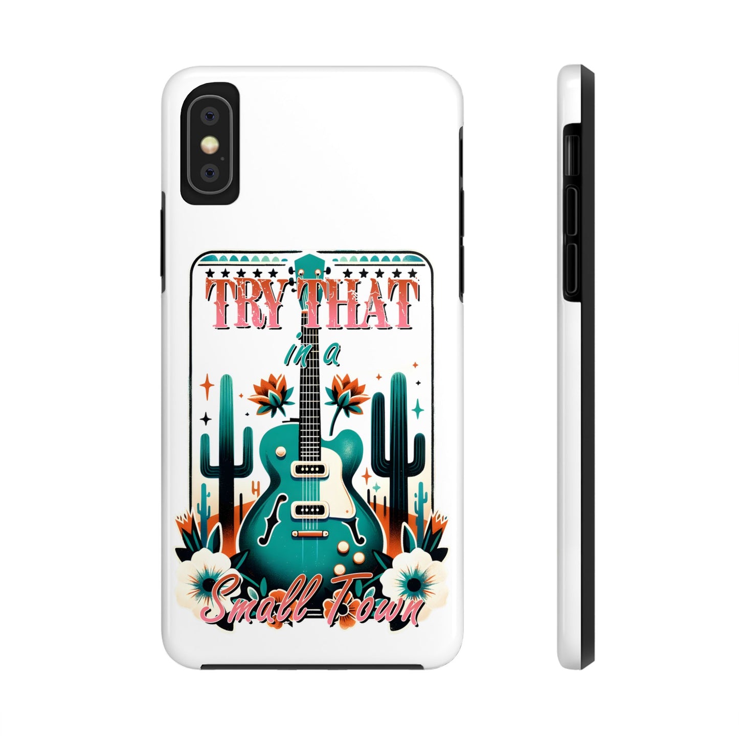 Try That Tough Phone Cases