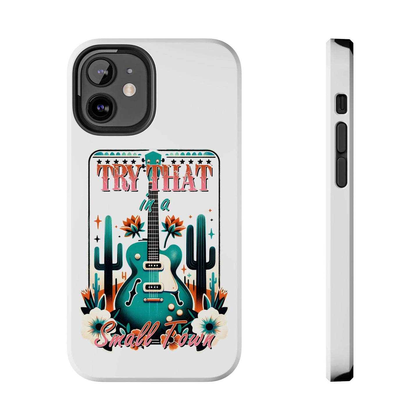 Try That Tough Phone Cases