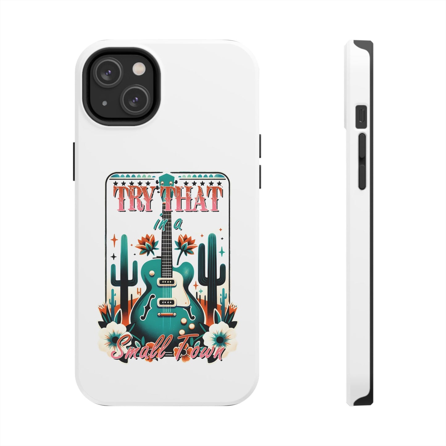 Try That Tough Phone Cases