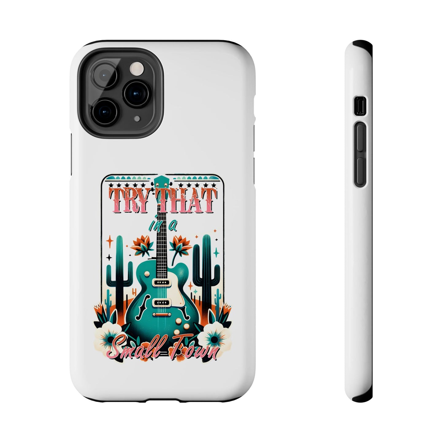 Try That Tough Phone Cases