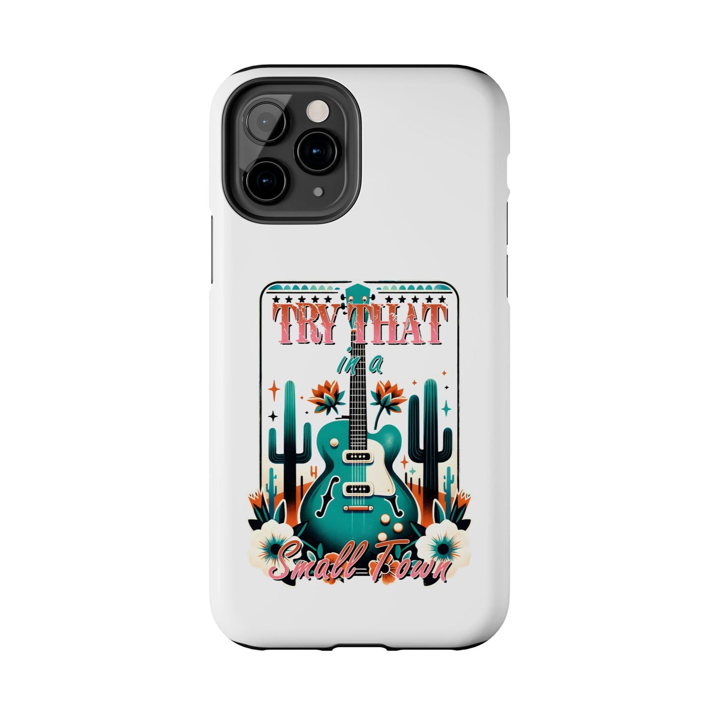 Try That Tough Phone Cases