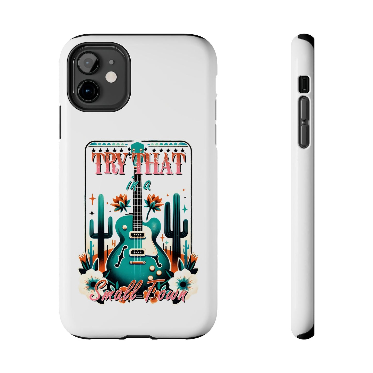 Try That Tough Phone Cases