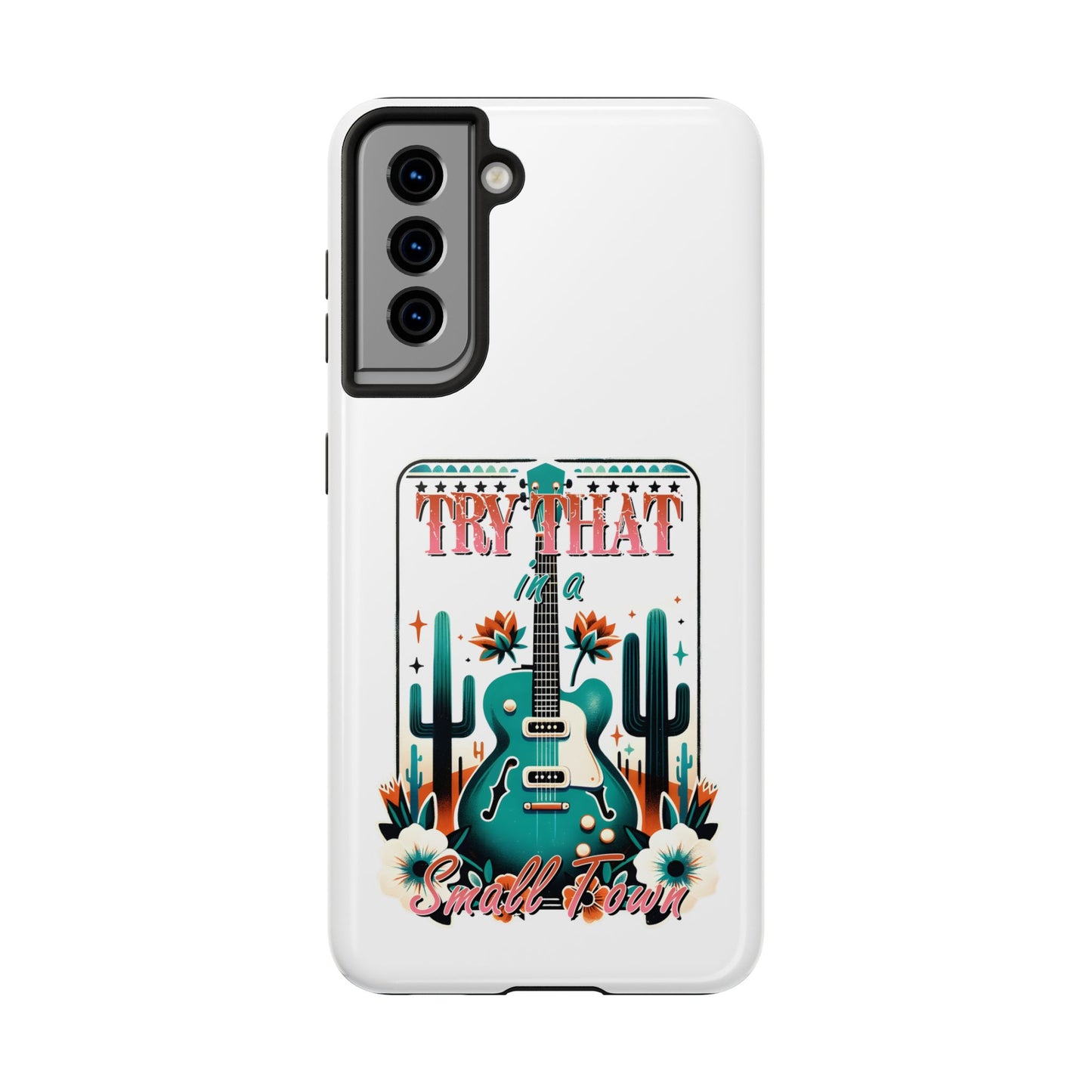 Try That Tough Phone Cases