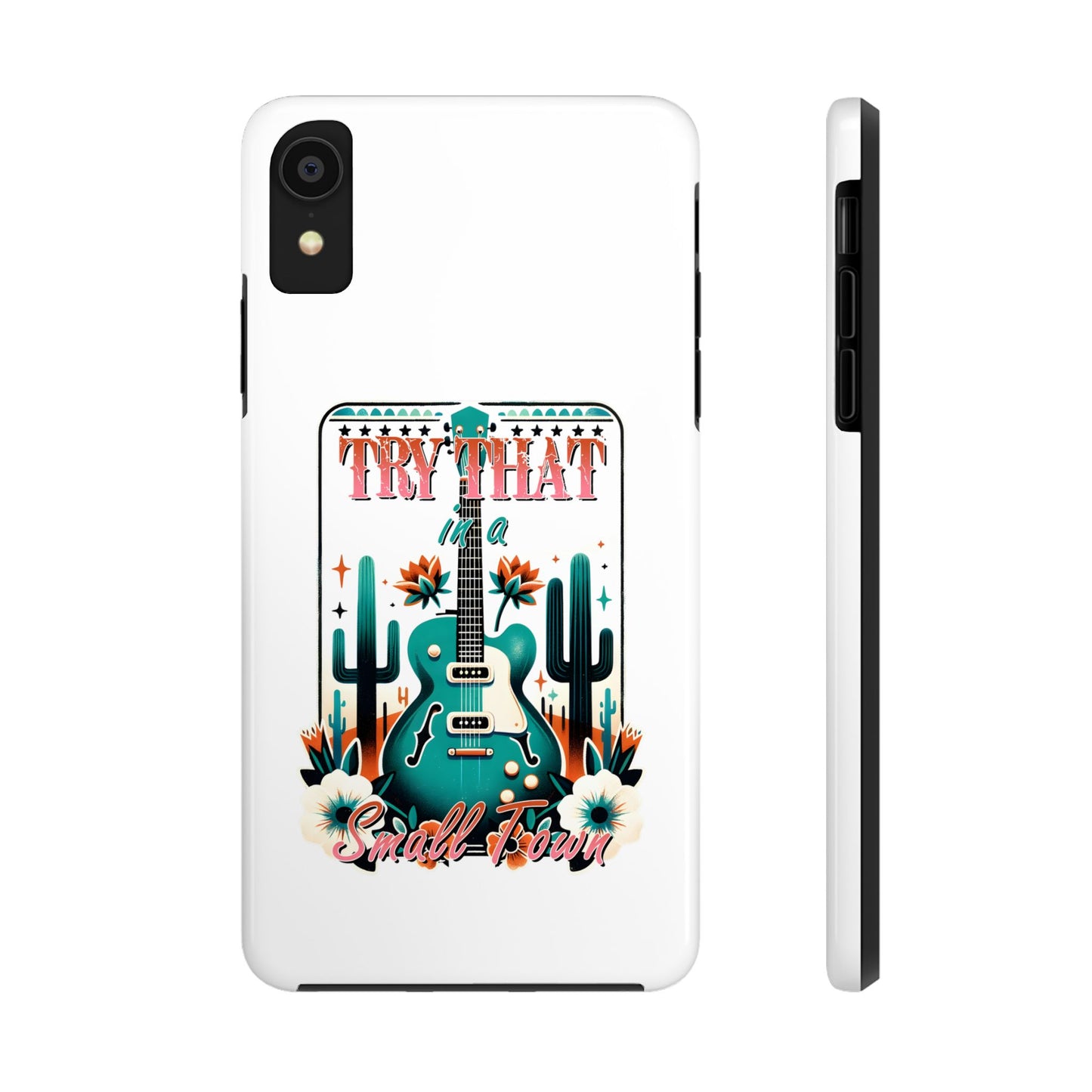 Try That Tough Phone Cases