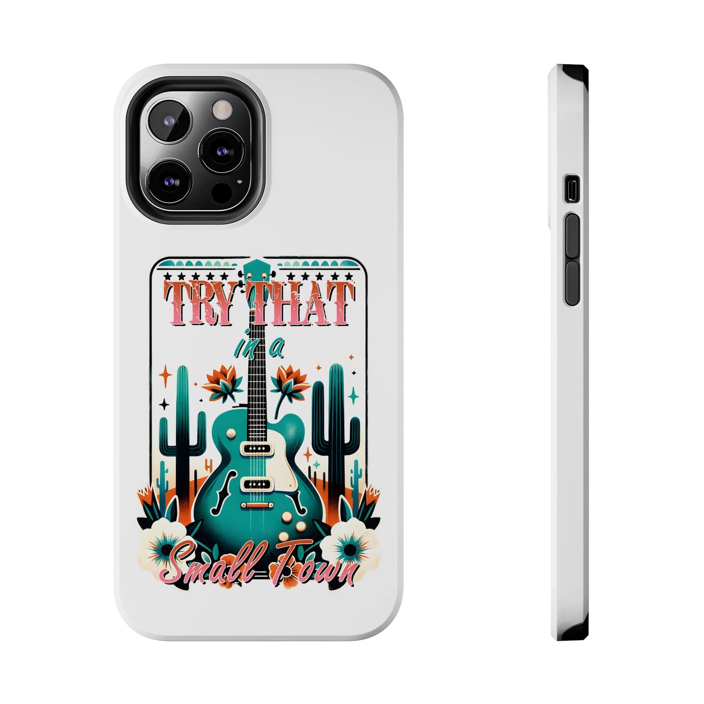 Try That Tough Phone Cases