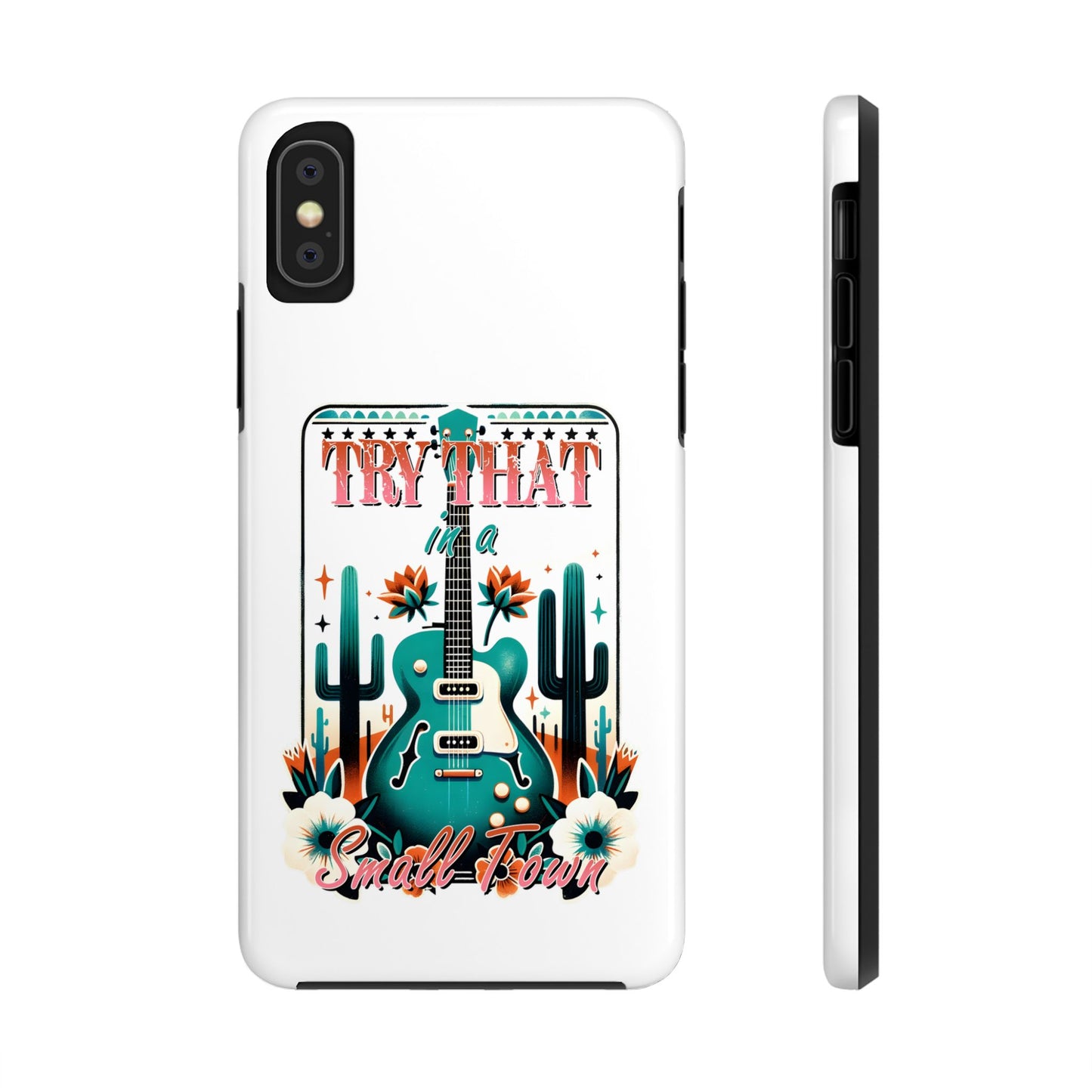 Try That Tough Phone Cases