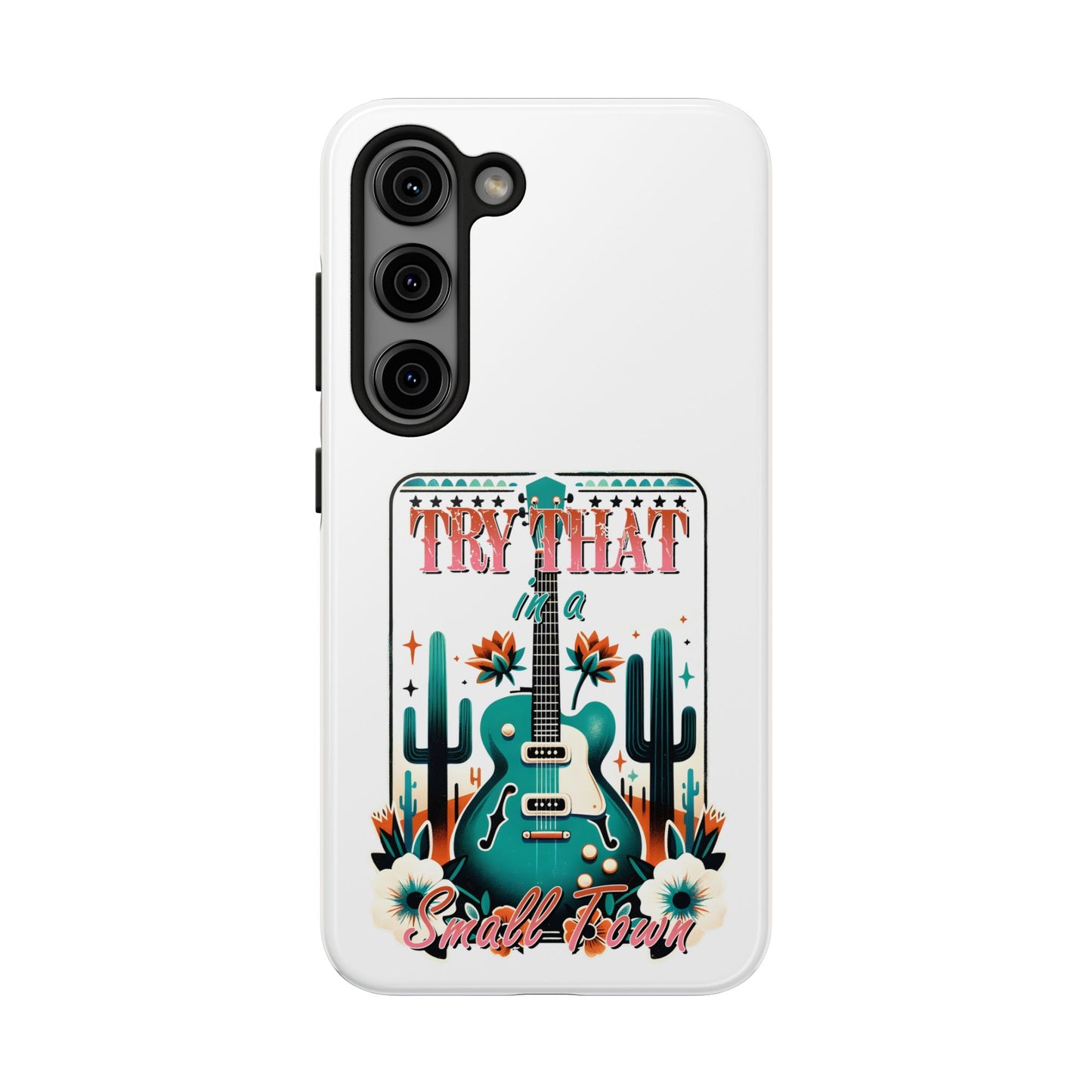 Try That Tough Phone Cases