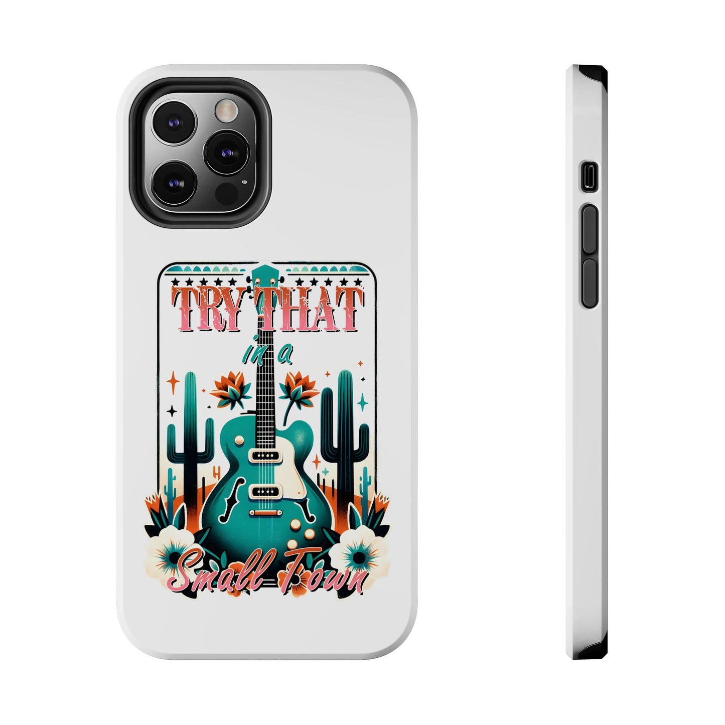 Try That Tough Phone Cases