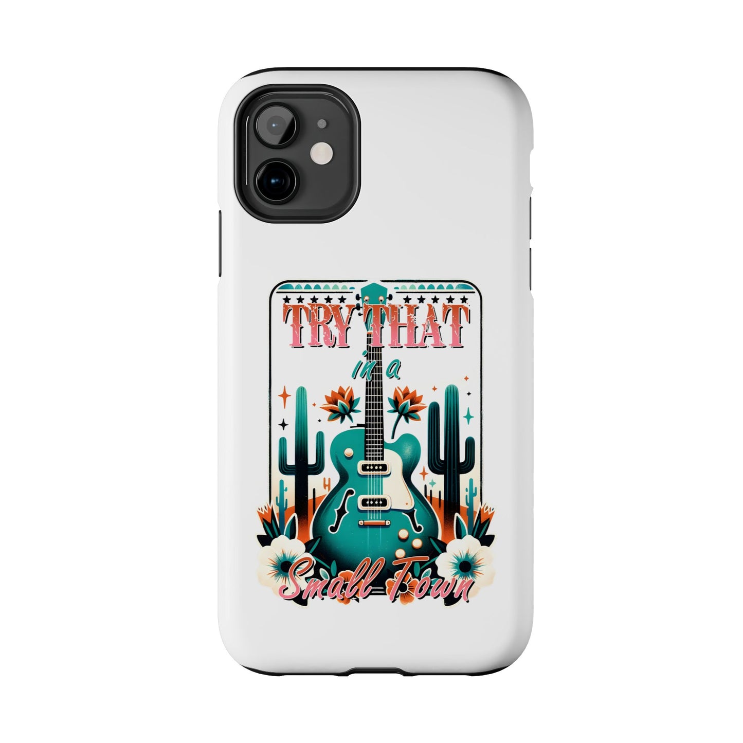 Try That Tough Phone Cases
