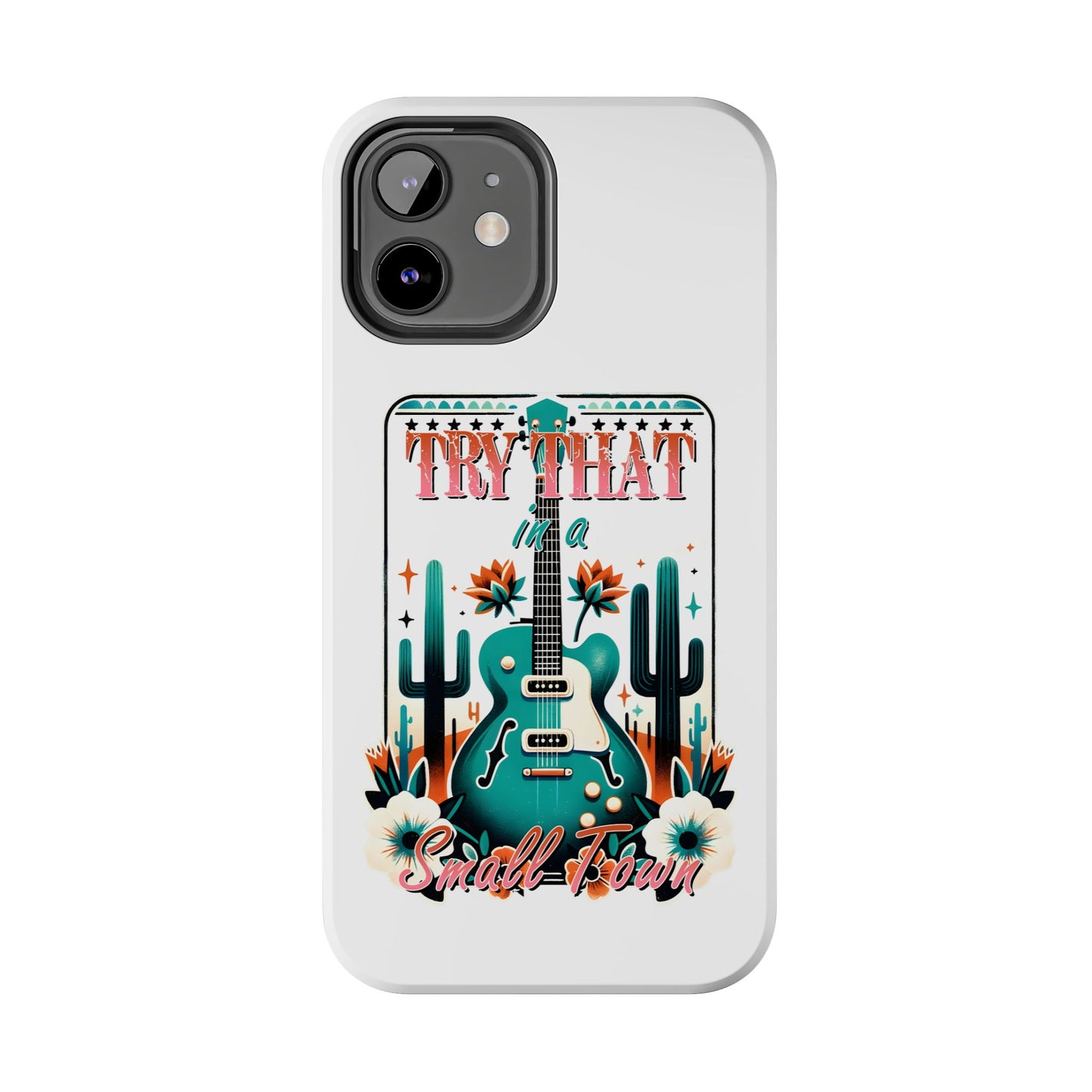 Try That Tough Phone Cases