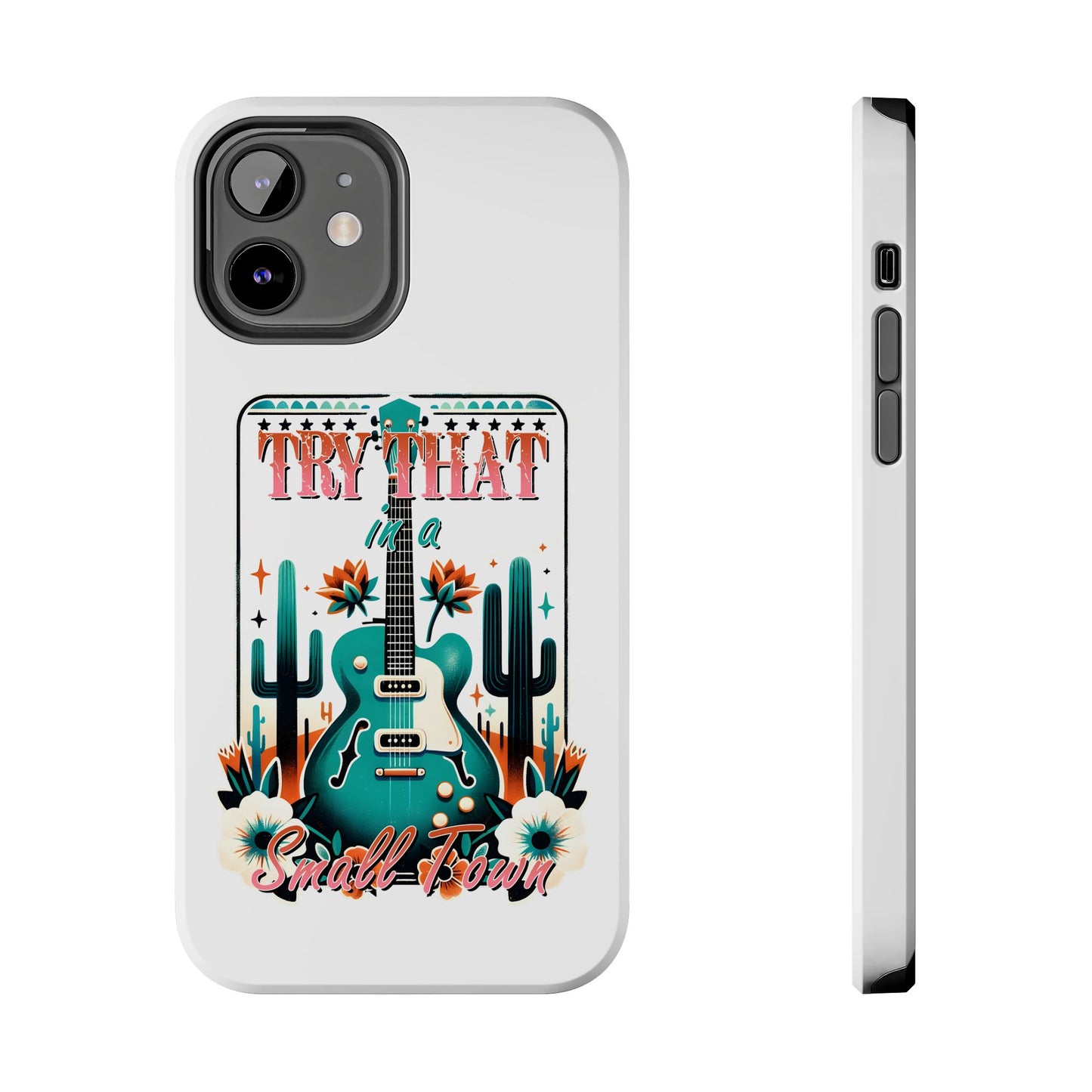 Try That Tough Phone Cases